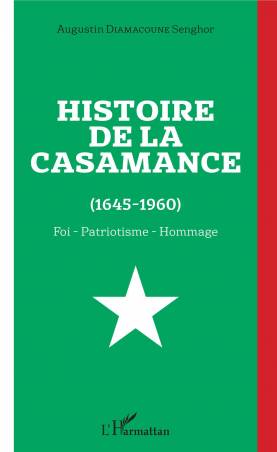 Histoire de la Casamance (1645-1960)