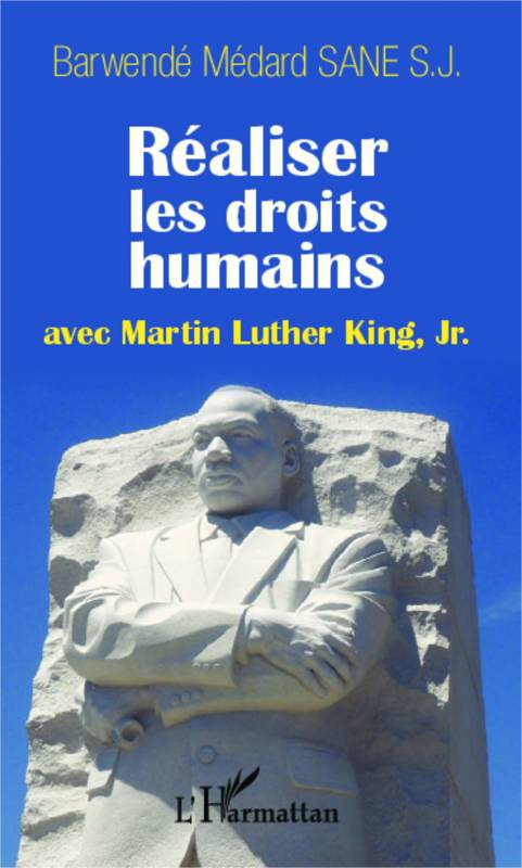 Réaliser les droits humains avec Martin Luther King, Jr.