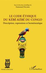 Le code éthique du kébé-kébé du Congo