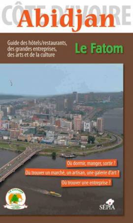 Abidjan - Guide Fatom et Viviane Froger Fortaillier