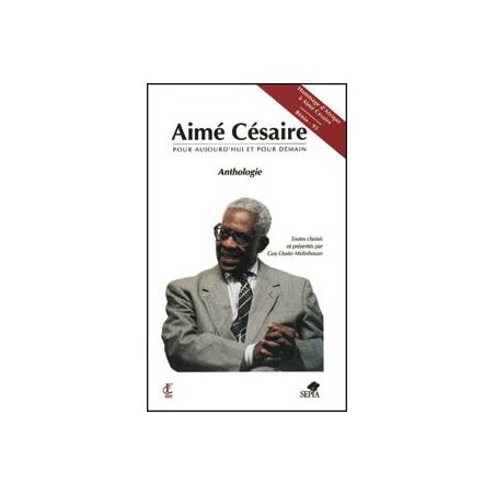 Aimé Césaire, Anthologie de Guy Ossito Midiohouan