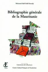 Bibliographie générale de la Mauritanie de Mohamed Said Ould Hamody