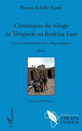 Chroniques du village de Tengnule au Burkina Faso