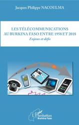 Les télécommunications au Burkina Faso entre 1958 et 2018