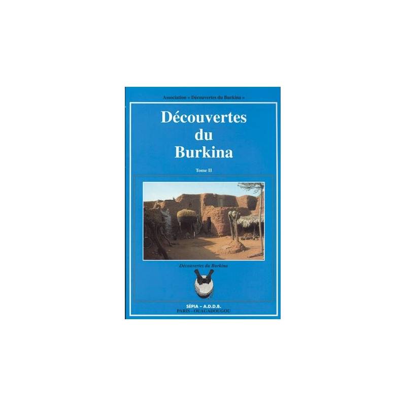 Découvertes du Burkina (tome II)