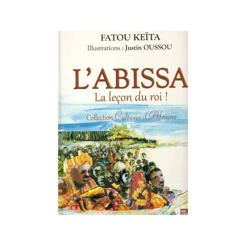 L'ABISSA - La leçon du roi ! de Fatou Keïta