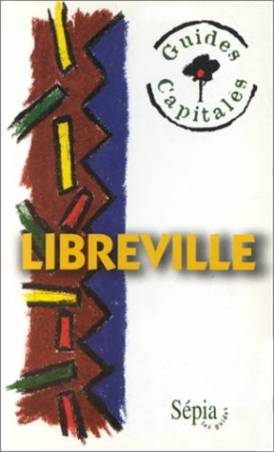 Libreville de Karine Rondeau
