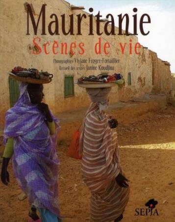Mauritanie, scènes de vie de Viviane Froger-Fortaillier.