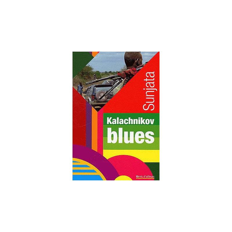 Kalachnikov blues de Sunjata