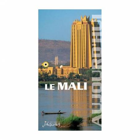 Le Mali - Collection Aujourd'hui