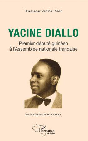 Yacine Diallo premier député guinéen à l&#039;Assemblé nationale française