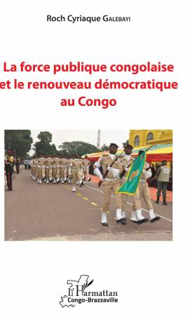 La force publique congolaise et le renouveau démocratique au Congo