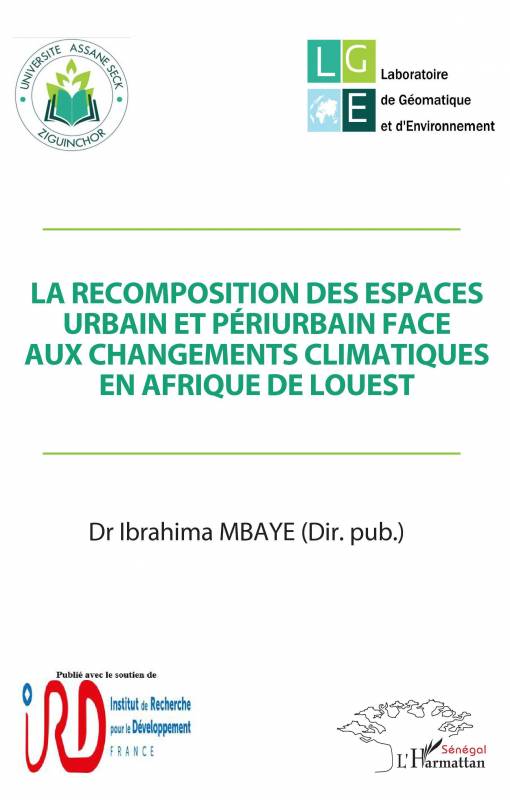 La recomposition des espaces urbain et périurbain face aux changements climatiques en Afrique de l'Ouest