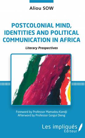 Postcolonial mind, identities and political communication in Africa
