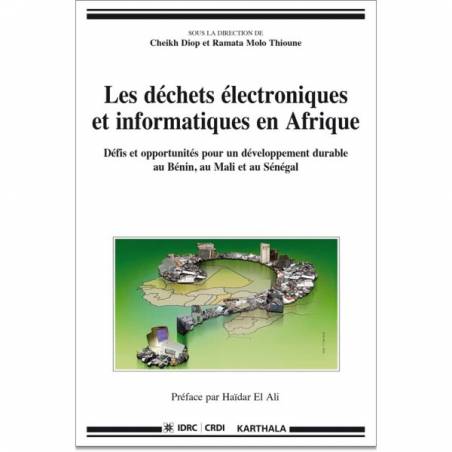 Les déchets électroniques et informatiques en Afrique de Cheikh Diop et Ramata Molo Thioune