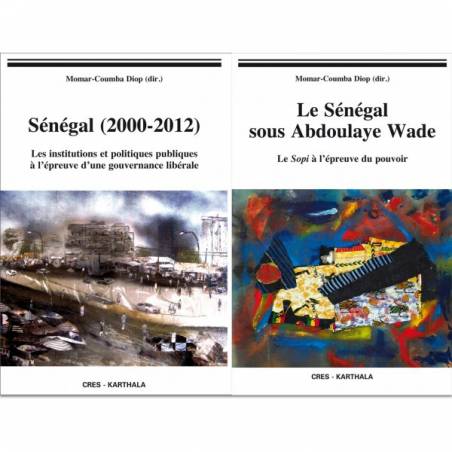 Sénégal (2000-2012) Tome 1 et Le Sénégal sous Abdoulaye Wade Tome 2 de Momar-Coumba Diop