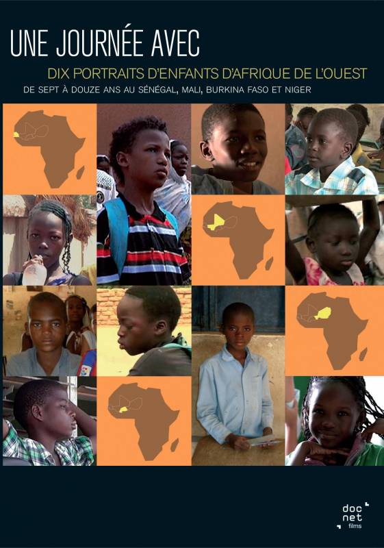 Une journée avec - dix portraits d'enfants d'Afrique de l'Ouest de 7 à 12 ans au Sénégal, Mali, Burkina Faso et Niger