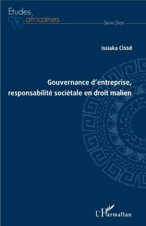 Gouvernance d&#039;entreprise, responsabilité sociétale en droit malien