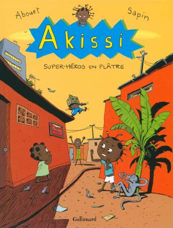Akissi - Super-héros en plâtre
