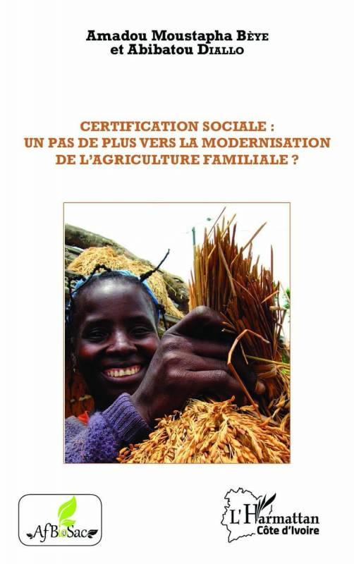 Certification sociale : un pas de plus vers la modernisation de l'agriculture familiale ?