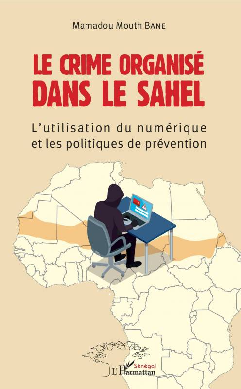 Le crime organisé dans le Sahel