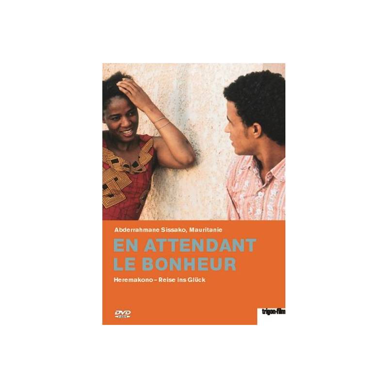 En attendant le bonheur de Abderrahmane Sissako