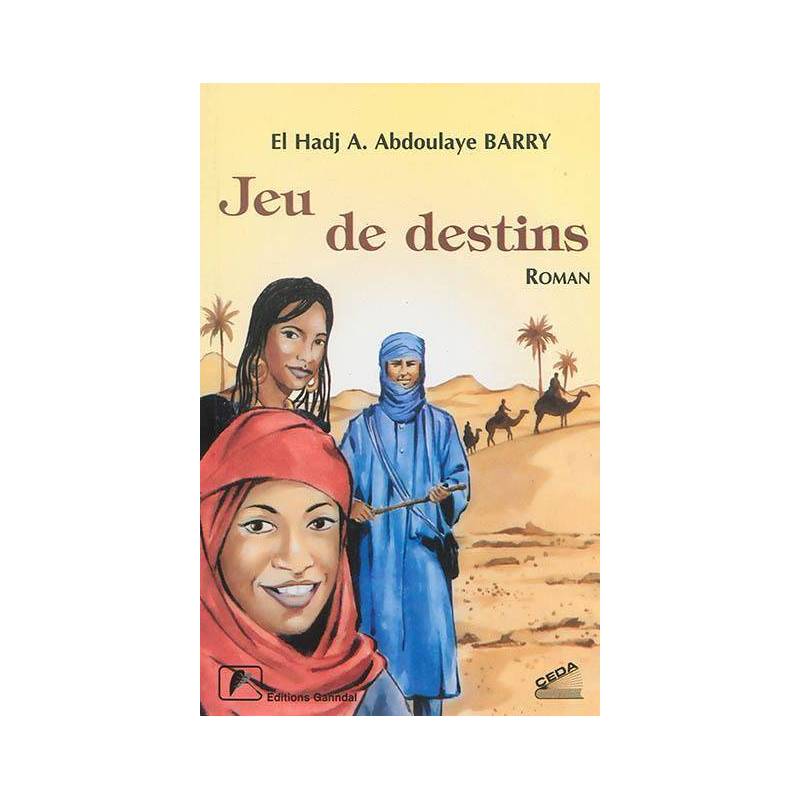 Jeu de destins de El Hadj A. Abdoulaye BARRY