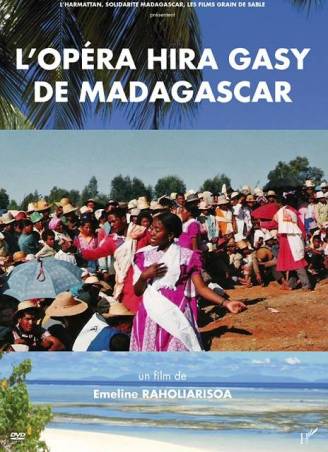 L'opéra Hira Gasy de Madagascar de Emeline Raholiarisoa