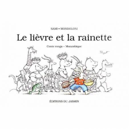 Le lièvre et la rainette, adaptation de Sami, illustration de Catherine Mondoloni