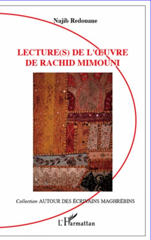 Lecture(s) de l'oeuvre de Rachid Mimouni