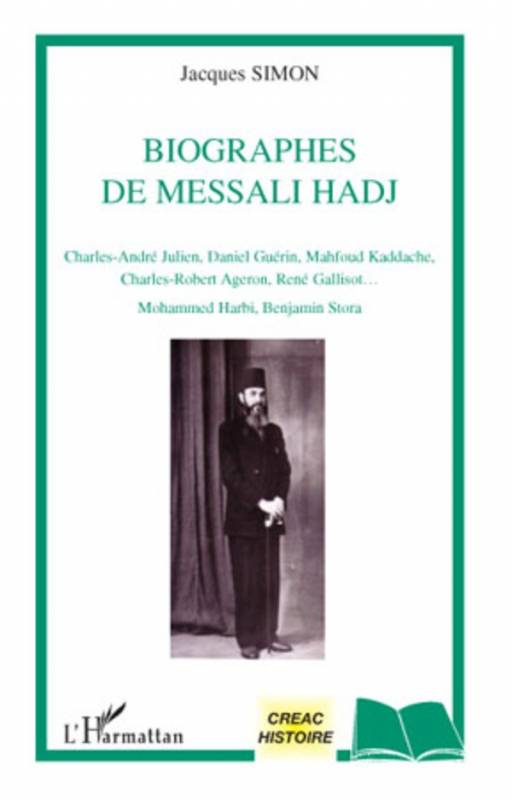 Biographes de Messali Hadj de Jacques Simon