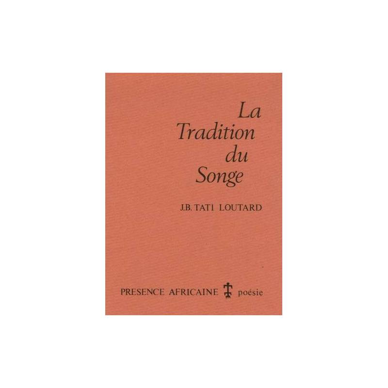 La Tradition du Songe de Jean-Baptiste Tati Loutard