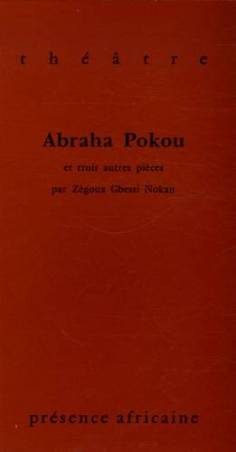 Abraha Pokou et trois autres pièces de Charles Nokan