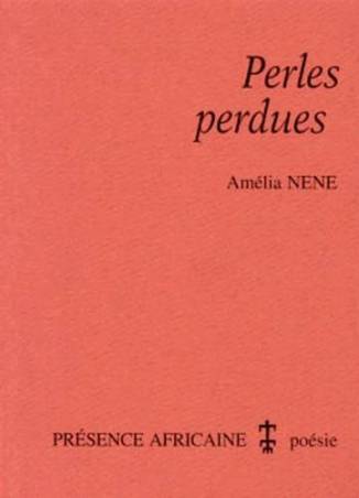 Perles perdues de Amélia Nene