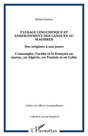 Paysage linguistique et Enseignement des langues au Maghreb
