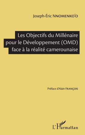 Les Objectifs du Millénaire pour le Développement (OMD) face à la réalité camerounaise