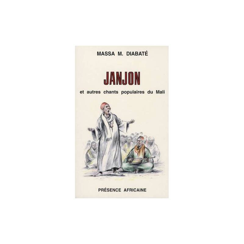 Janjon et autres chants populaires du Mali de Massa Diabaté