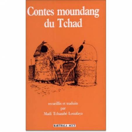 Contes moundang du Tchad de Madi Tchazabé Louafaya