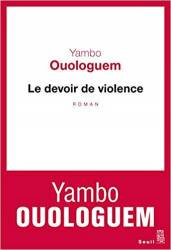 Le devoir de violence de Yambo Ouologuem