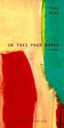 Un taxi pour Maman de Yvan Prat