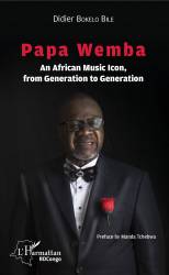 Papa Wemba an African Music Icon, from Generation to Generation