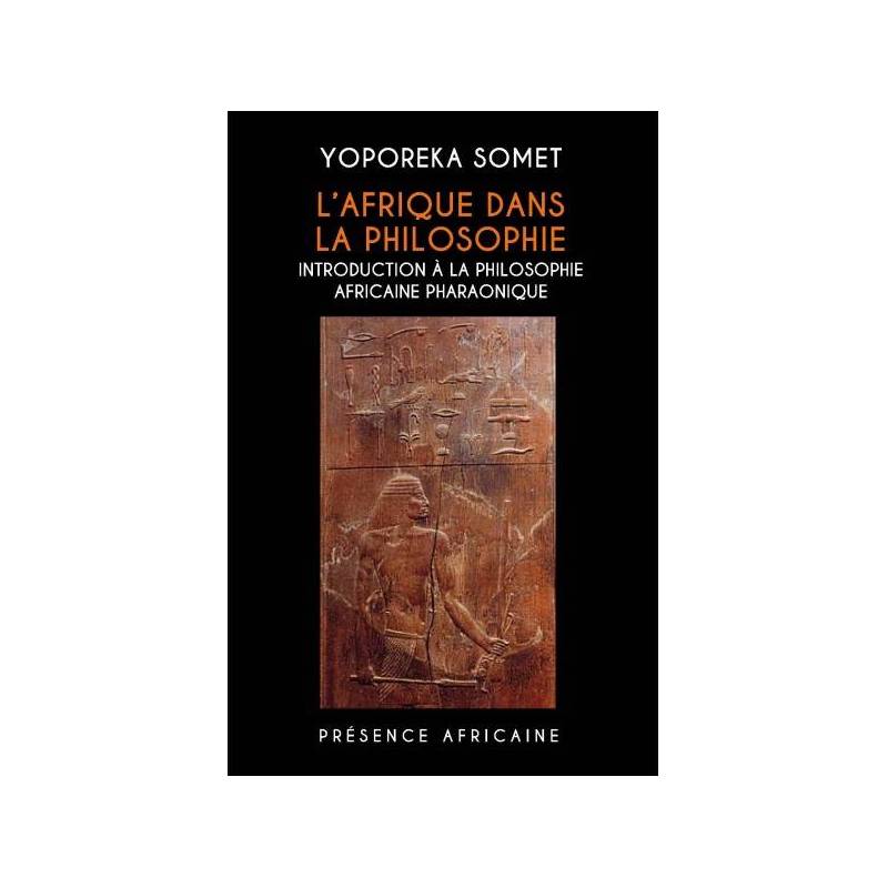 L'Afrique dans la philosophie de Yoporeka Somet