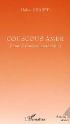 Couscous amer (Une chronique marocaine)