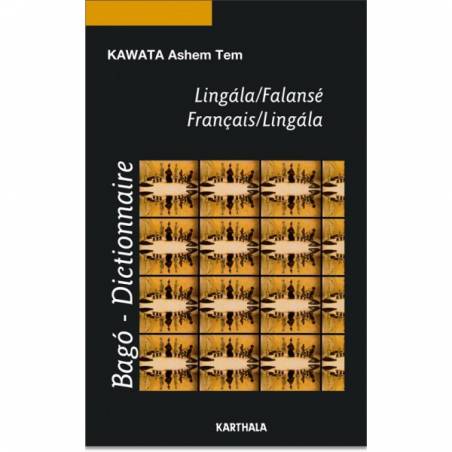Dictionaire Lingala/Falansé. Français/Lingala